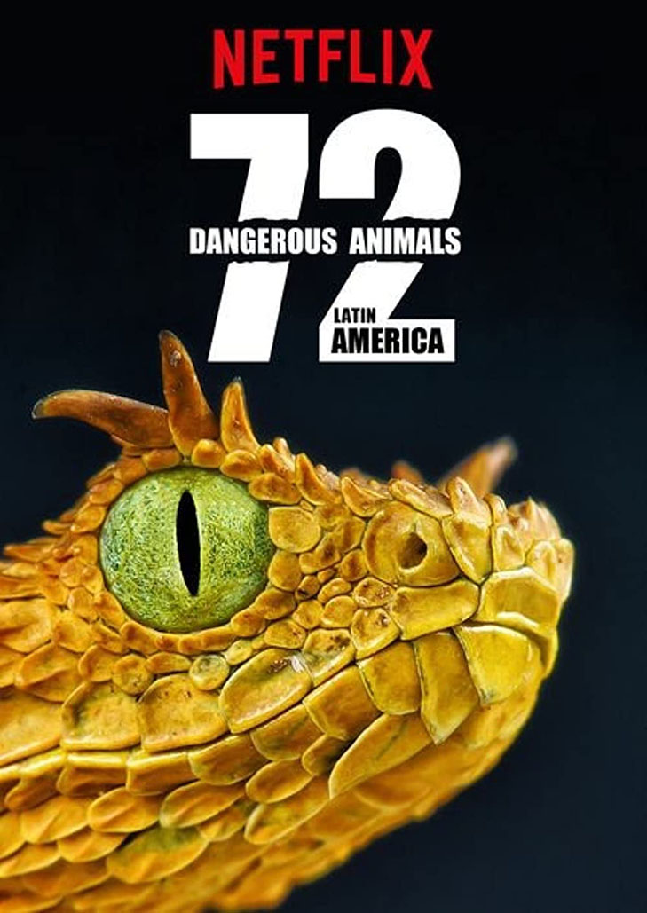 72 Dangerous Animals: Latin America (2017) 72 สัตว์อันตราย: ลาตินอเมริกา