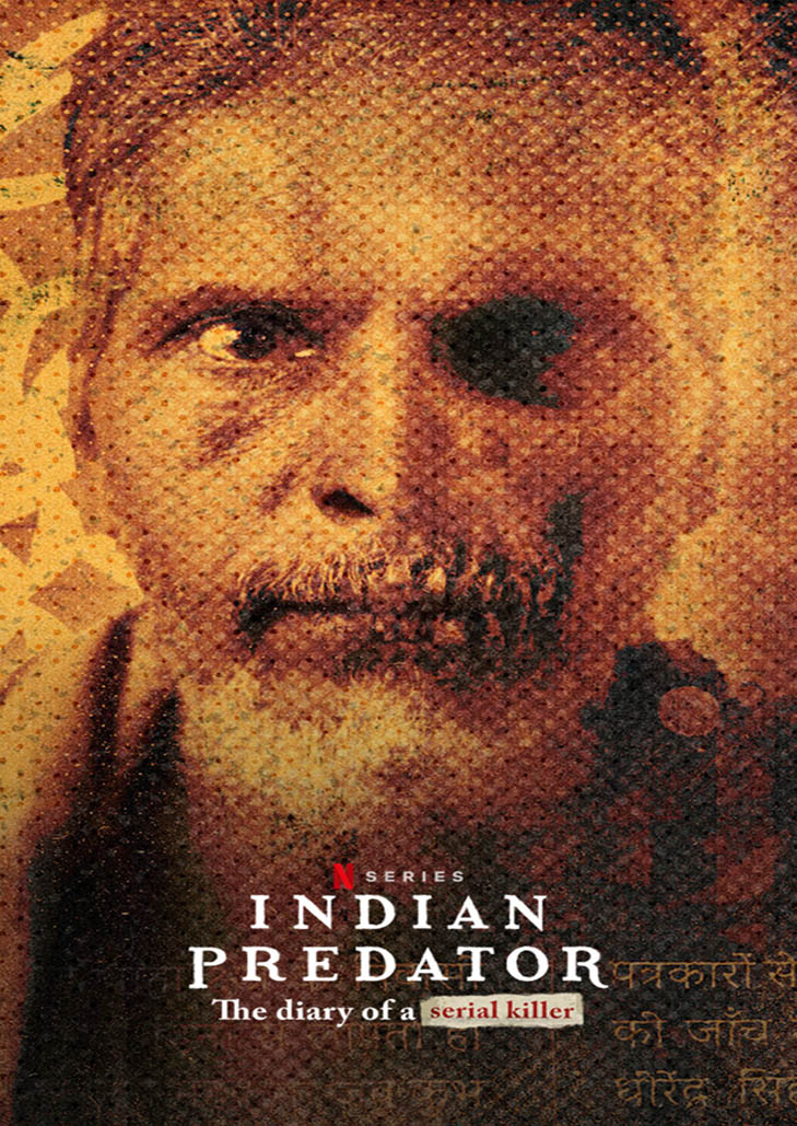 Indian Predator (2022) ฆาตกรต่อเนื่องของเดลี
