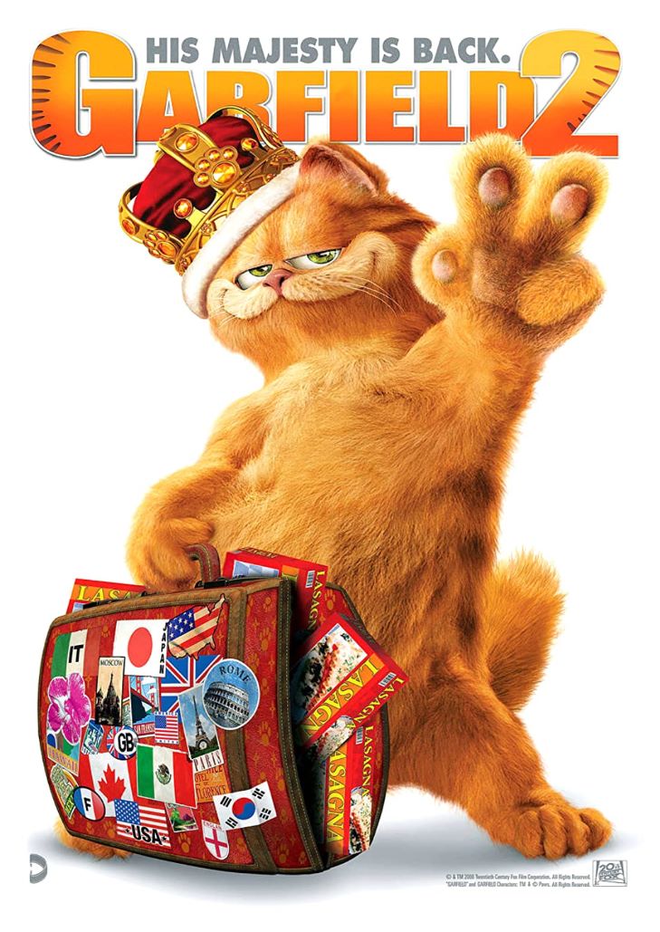 Garfield 2 : การ์ฟิลด์ 2 อลเวงเจ้าชายบัลลังก์เหมียว 2006