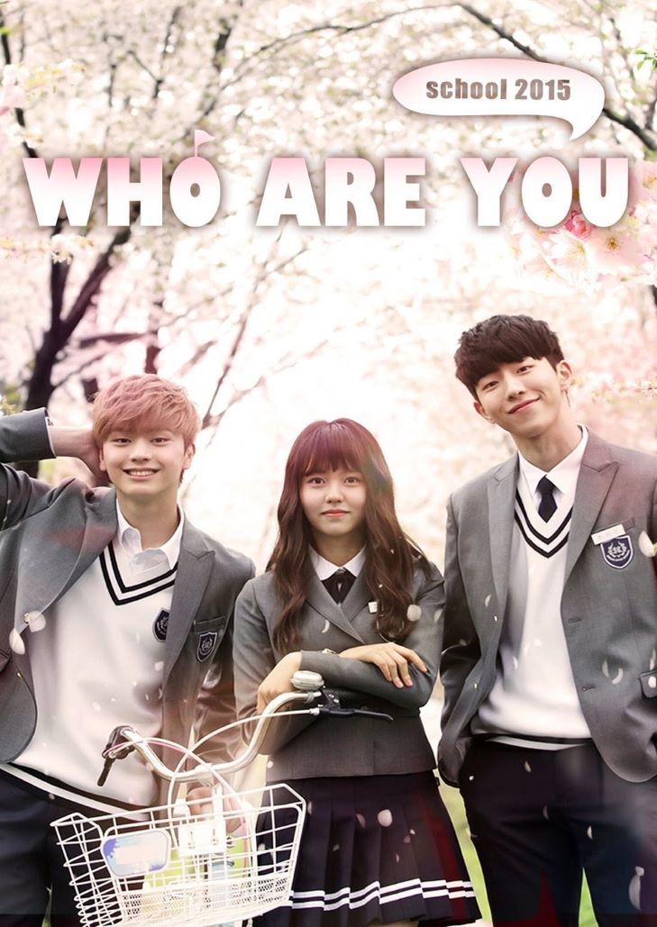 Who Are You School (2015) วัยรุ่นวัยรัก