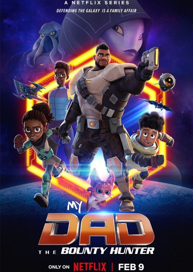 My Dad the Bounty Hunter (2023) คุณพ่อฉันเป็นนักล่าค่าหัว