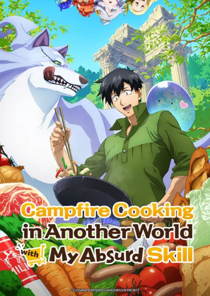 Campfire cooking in another world (2023) สกิลสุดพิสดารกับมื้ออาหารในต่างโลก