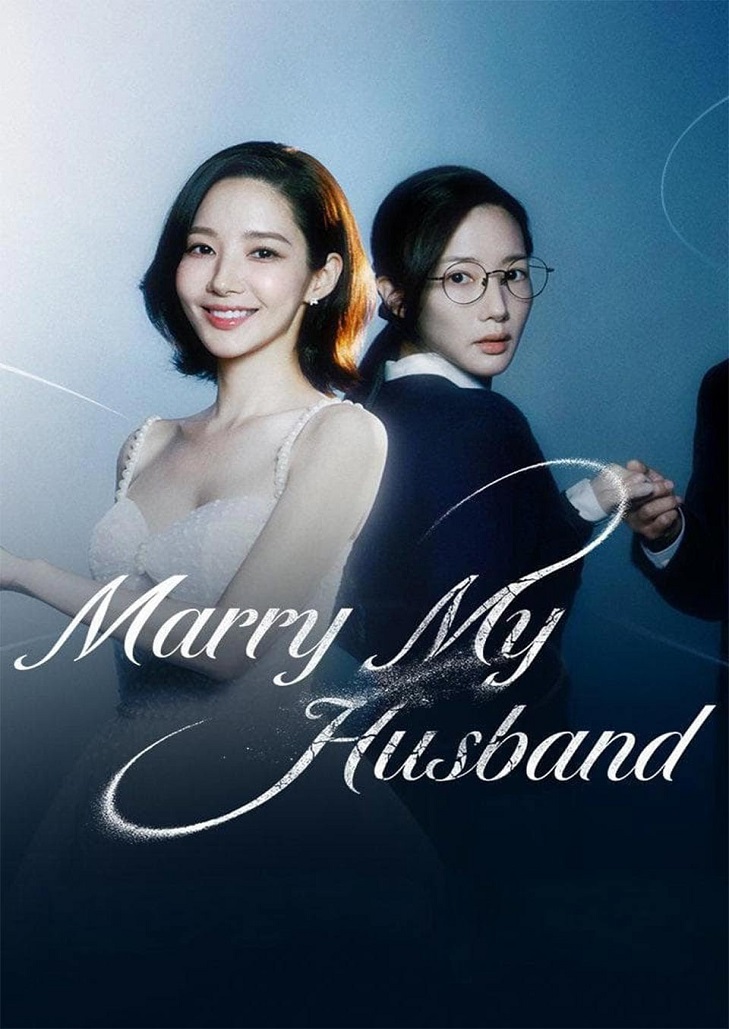 Marry My Husband (2024) สามีคนนี้แจกฟรีให้เธอ