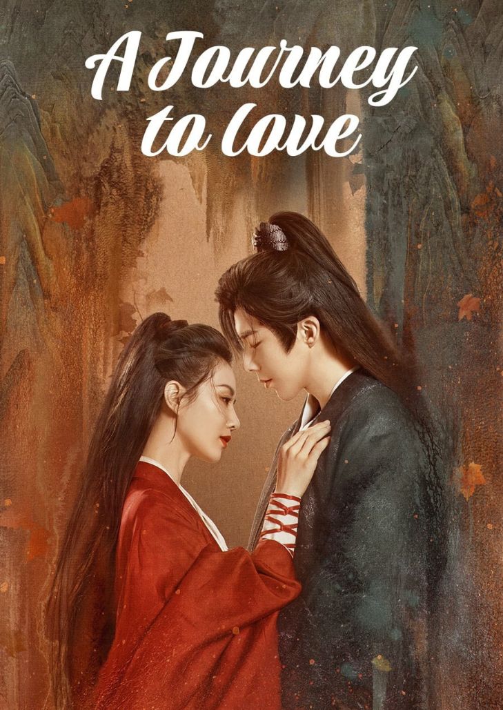 A Journey to Love (2023) ข้ามภูผาหาญท้าลิขิตรัก