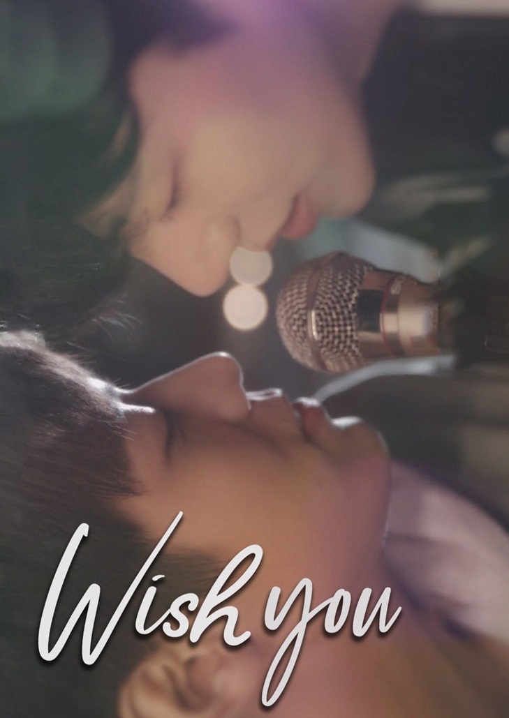 Wish You (2021) ทำนองรัก ในหัวใจ
