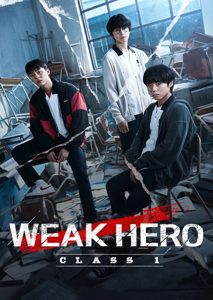 Weak Hero Class 1 (2022) วัยมันส์พันธุ์ฮีโร่ ซีรีส์เกาหลีแนวแอ็กชัน ดราม่าของนักเรียนผู้ไม่ยอมก้มหัวให้ความรุนแรง