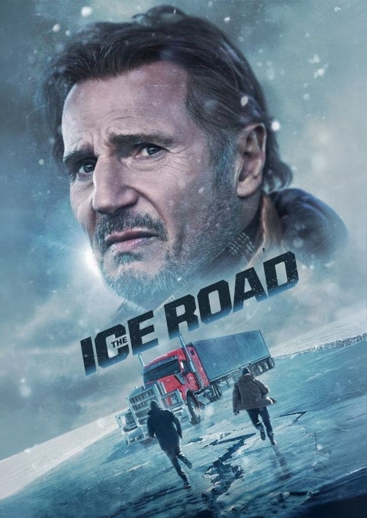 The Ice Road (2021) เหยียบระห่ำ ฝ่านรกเยือกแข็ง เพื่อช่วยชีวิตคนงานติดเหมืองท่ามกลางพายุและอันตรายจากน้ำแข็งแตก