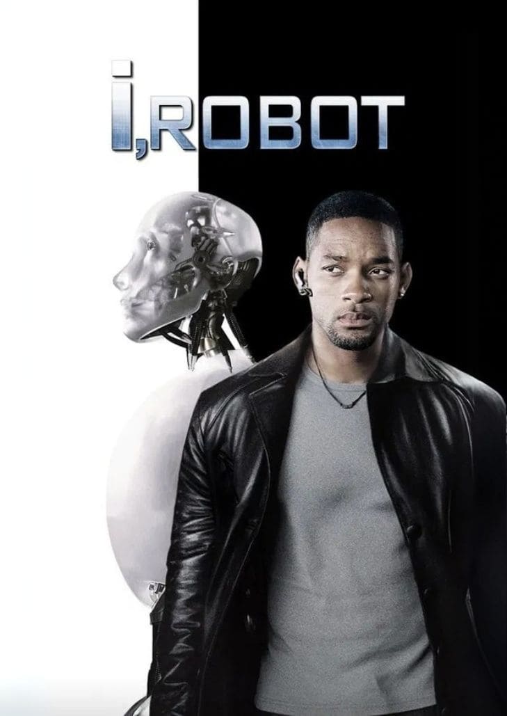 I, Robot (2004) นักสืบในโลกอนาคตตามสืบคดีฆาตกรรมที่เกี่ยวข้องกับหุ่นยนต์ AI ท่ามกลางสังคมไฮเทคที่หุ่นยนต์คือส่วนหนึ่งของชีวิต