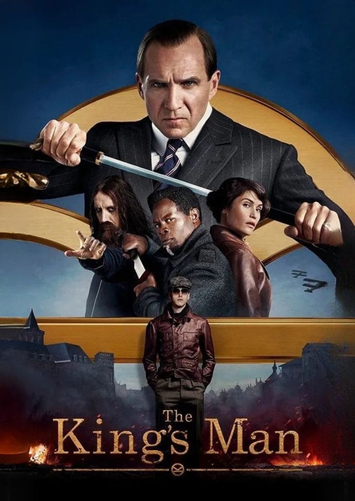 The King's Man (2021) จุดเริ่มต้นขององค์กรสายลับคิงส์แมนในยุคสงครามโลกครั้งที่หนึ่ง กับภารกิจหยุดยั้งแผนร้ายที่อาจเปลี่ยนโลก