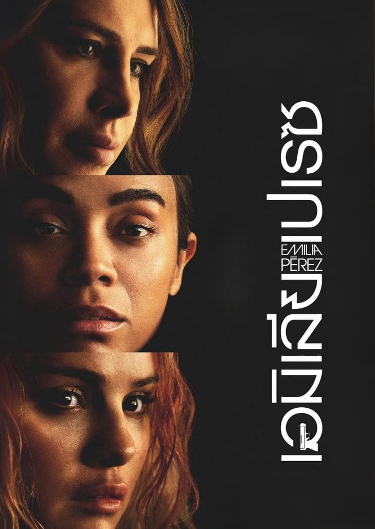 Emilia Perez (2025) ภาพยนตร์แนวมิวสิคัล ดราม่า ว่าด้วยผู้นำแก๊งค้ายาผู้ลุกขึ้นเปลี่ยนชีวิตตัวเอง"