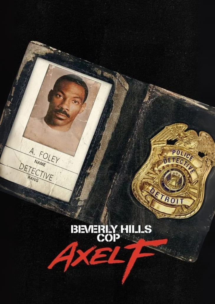 Beverly Hills Cop Axel F (2024) เอ็ดดี้ เมอร์ฟี่ กลับมารับบทตำรวจสุดกวน แอ็กเซล โฟลี่ย์ ในภารกิจบู๊ระห่ำกลางเบเวอร์ลีฮิลส์
