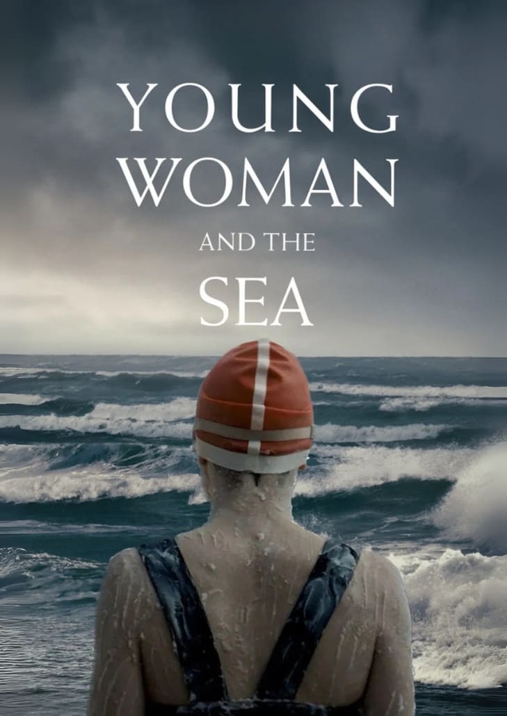 Young Woman and the Sea (2024) ภาพยนตร์ดราม่า-ชีวประวัติ เรื่องราวของหญิงสาวผู้มุ่งมั่นท้าทายทะเลเพื่อพิชิตฝันและสร้างชื่อเสียงในโลกการแล่นเรือใบ เต็มไปด้วยแรงบันดาลใจ ความกล้าหาญ และความมุ่งมั่นตั้งแต่ต้นจนจบ