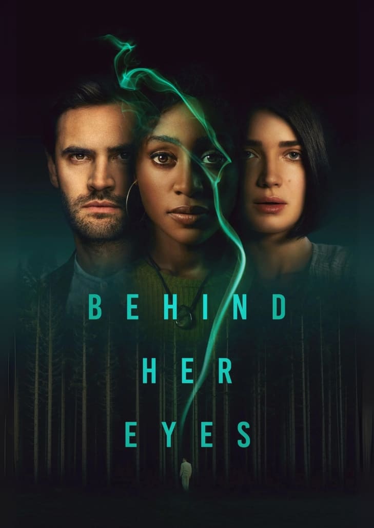 Behind Her Eyes (2021) แนวจิตวิทยาระทึกขวัญ