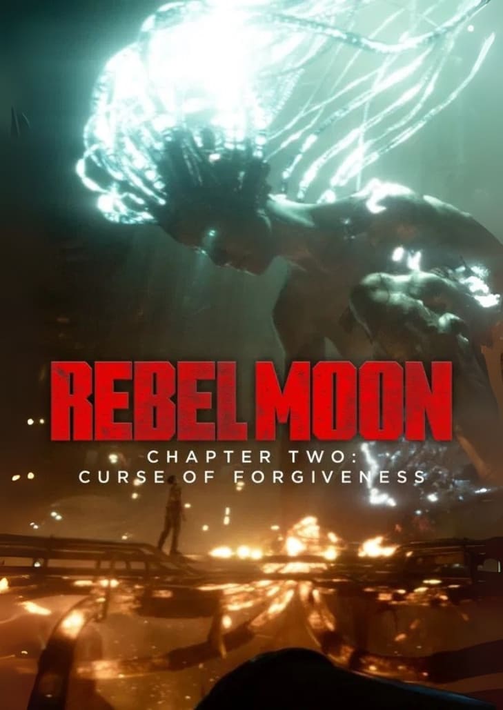 Rebel Moon Part Two The Scargiver (2024) ภาพยนตร์ไซไฟมหากาพย์ของ แซ็ค สไนเดอร์ การต่อสู้สุดเดือดเพื่ออิสรภาพของเหล่ากบฏ