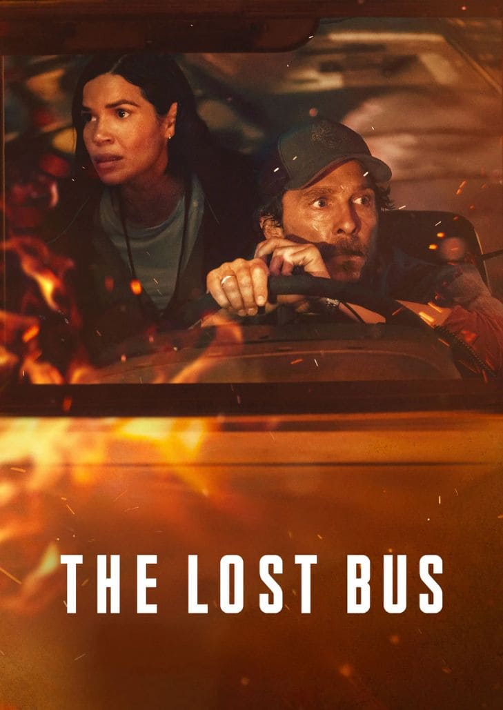 The Lost Bus (2025) รถบัสที่หายไป แสดงคนขับรถบัสพร้อมเด็กนักเรียนท่ามกลางเปลวไฟและควันดำจากไฟป่า