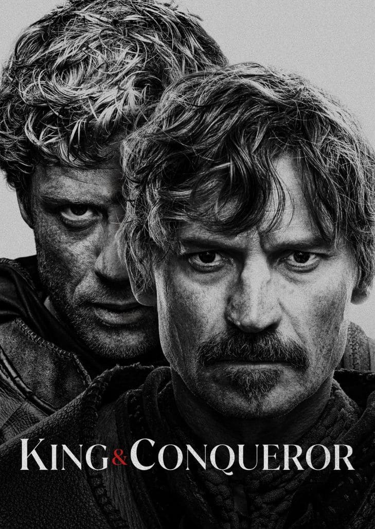 King and Conqueror (2025) มหาศึกราชาผู้พิชิต แสดงกษัตริย์วิลเลียมและขุนศึกฮาโรลด์ยืนประจันหน้าท่ามกลางสนามรบในยุทธการเฮสติงส์
