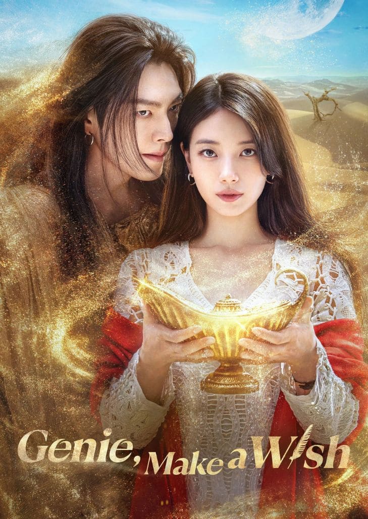Genie Make a Wish (2025) จีนี่ ปาฏิหาริย์รักซ่อนกล เรื่องราวแฟนตาซีโรแมนติกของหญิงสาวกับจินนี่ผู้มอบพร