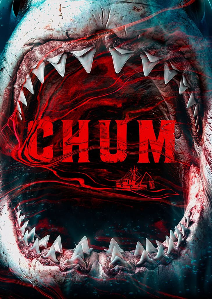 Chum เป็นภาพยนตร์แนวระทึกขวัญ สยองขวัญ พวกเขาต้องเอาชีวิตรอดจากฉลามร้ายและฆาตกรโรคจิต