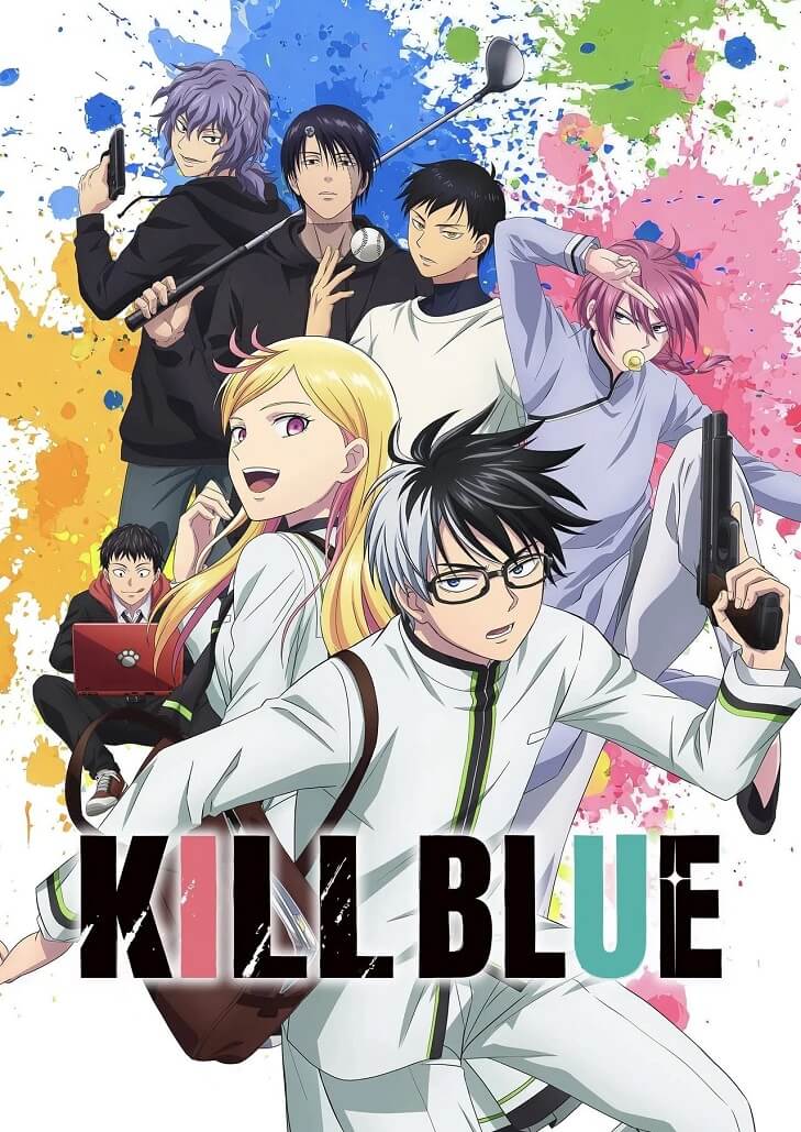 Kill Blue คิลบลู เมื่อมือปืนระดับตำนานวัย 39 ปี เจอเหตุให้กลายเป็นเด็กเนิร์ดอายุ 13 ปี